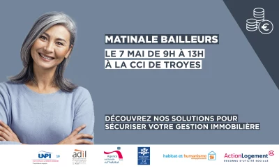 Vignette de la matinale bailleurs privés avec l’UNPI à Troyes