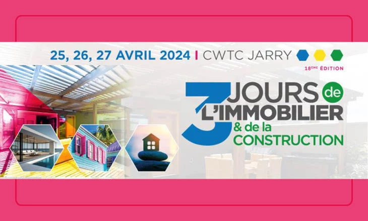 Vignette des 3 jours de l'immobilier et de la construction 2024 en Guadeloupe
