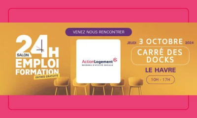Salon 24H Emploi Formation Au Havre 2024