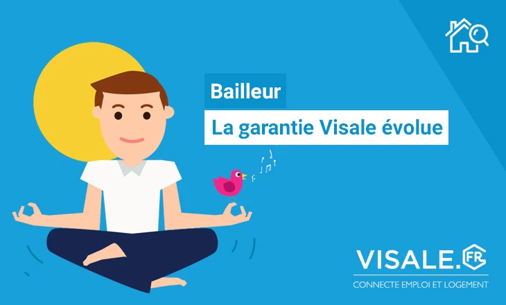 Bailleur privé, la garantie Visale évolue