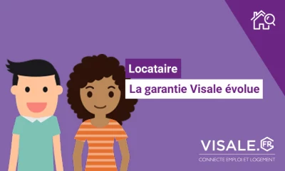 Locataire, la garantie Visale évolue
