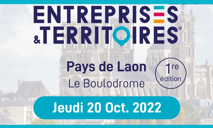 Vignette des rencontres « Entreprises & Territoires » à Laon 2022