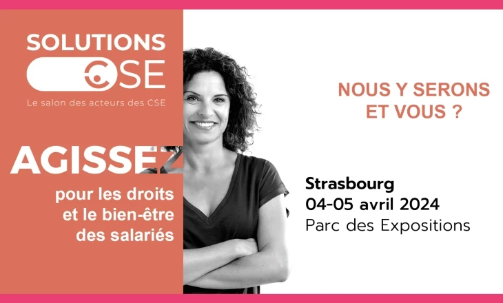 Vignette du Salon Solutions CSE 2024 à Strasbourg