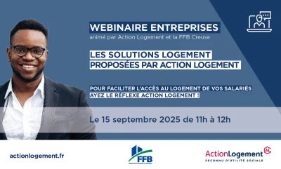 Vignette du webinaire FFB Creuse sur les solutions Logement Action Logement 2025