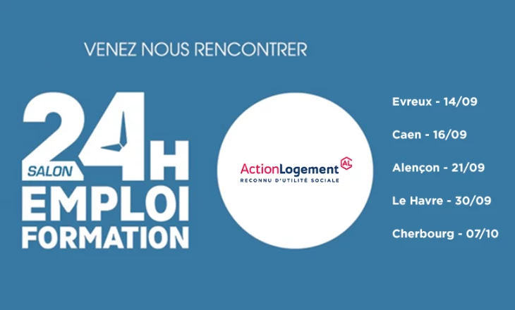 Action Logement participe aux salons 24h pour l’emploi et la formation en Normandie